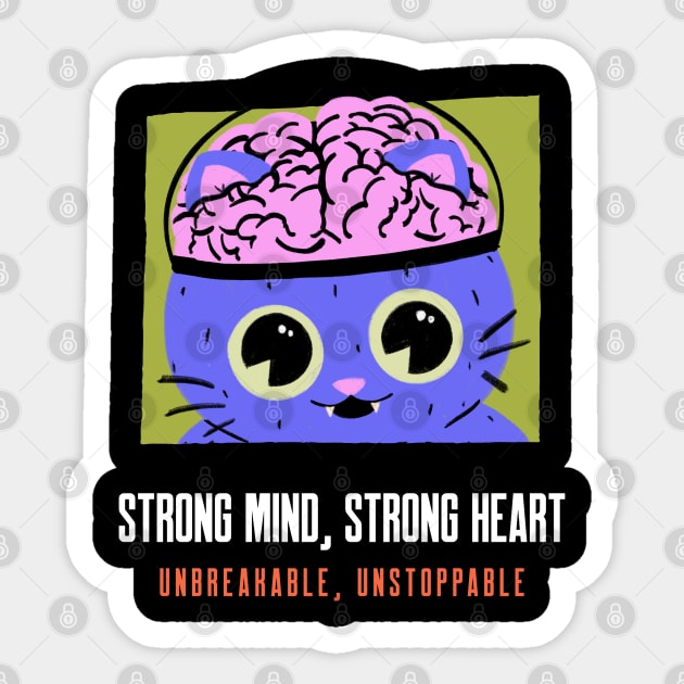 Strong mind, strong heart Sticker by SvereDesign